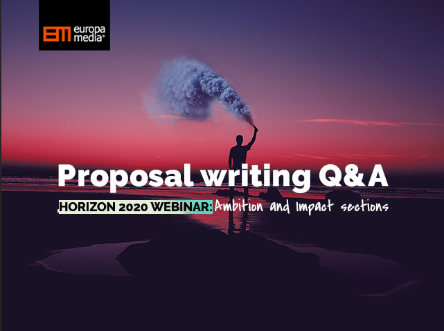 Horizon 2020 webinar Proposal writing FAQ: Ambition and Impact sections